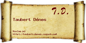 Taubert Dénes névjegykártya